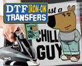I'm Just A Chill Guy Funny Viral Internet Meme Dog Iron on Transfer for T-shirt