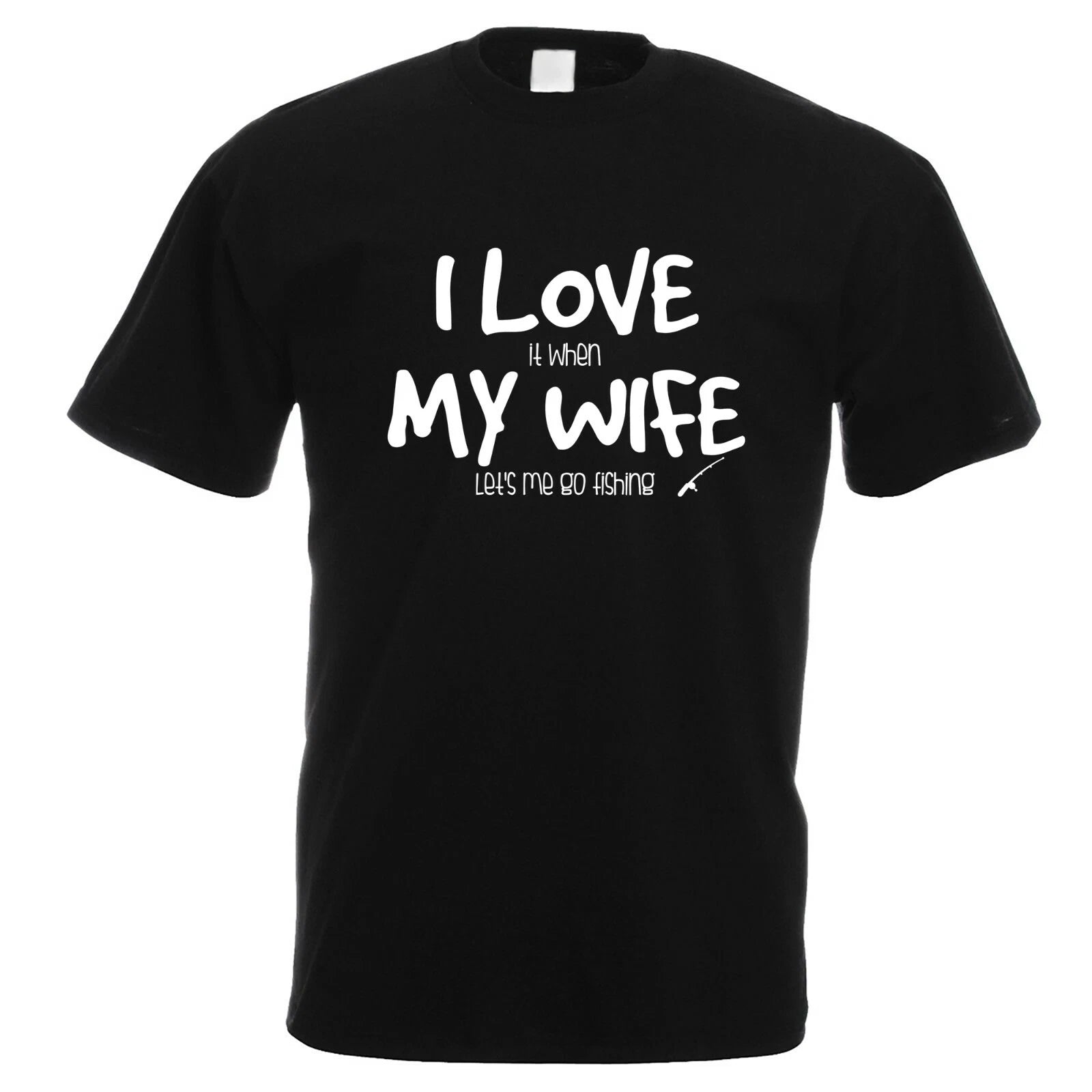 I Love My Wife Fishing Design Joke Mens Black T Shirt XTSN293