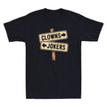 Clowns To The Left Jokers To The Right Funny Clowns And Jokers Quote Men T-Shirt