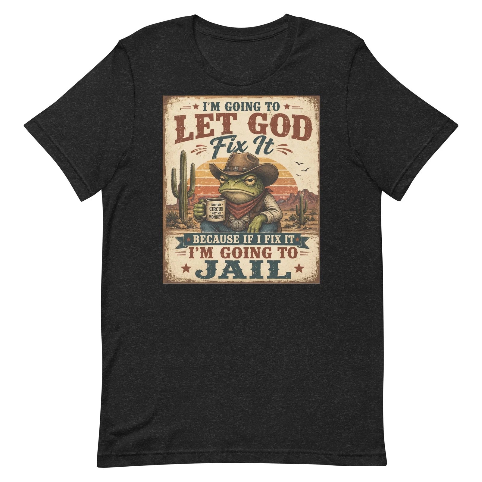 Funny Christian Frog Cowboy Shirt Let God Fix It Western Graphic Tee