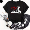 Enjoy Life Eat Out More Often Mens Funny Unisex T-Shirt Couple Rude Joke Gifts
