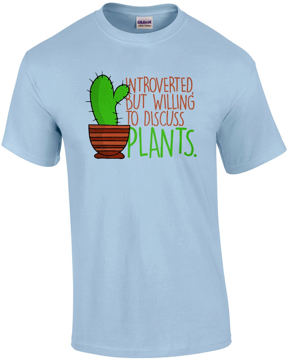 Introverted but willing to discuss plants - funny t-shirt