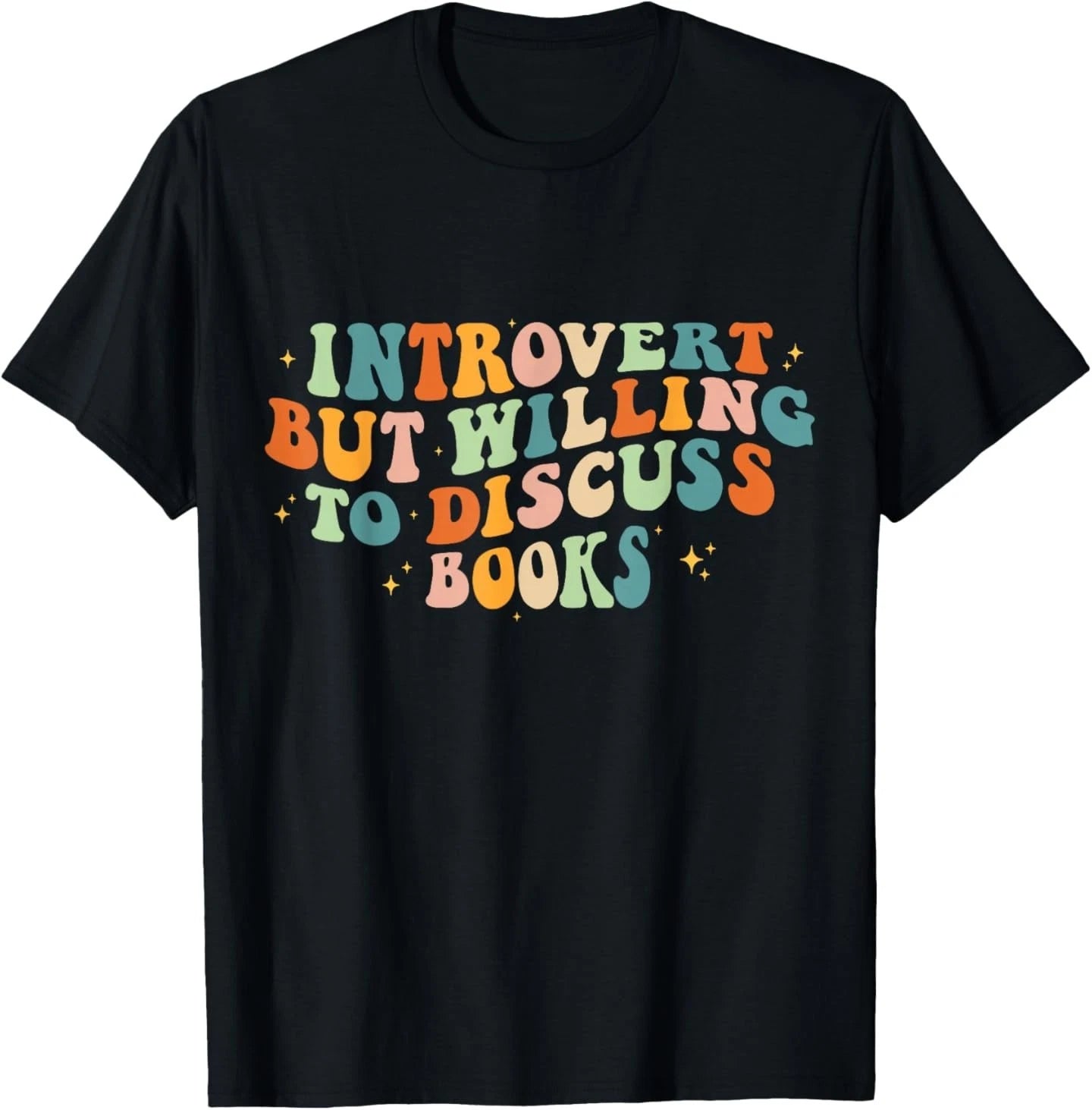 Introverted But Willing To Discuss Books Introverts Book T-Shirt