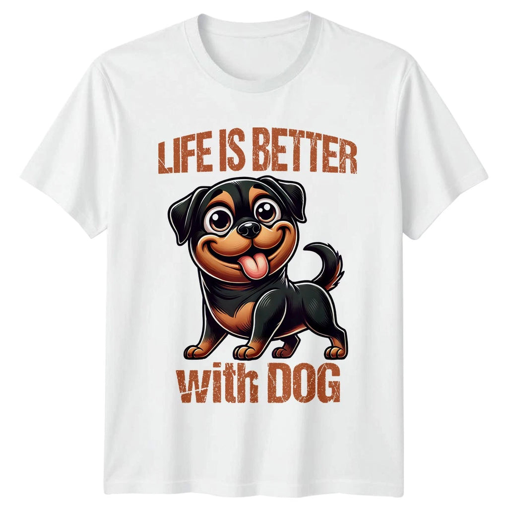 Life Is Better With Dog Unisex T-Shirt Rottweiler Birthday Gift