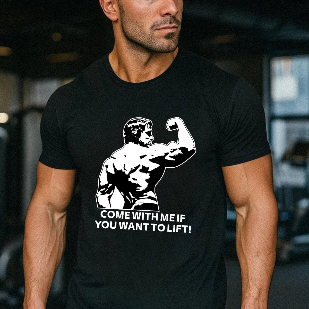 Arnold Come With Me If You Want To Lift T-Shirt - Funny Gym Fitness Unisex Gift