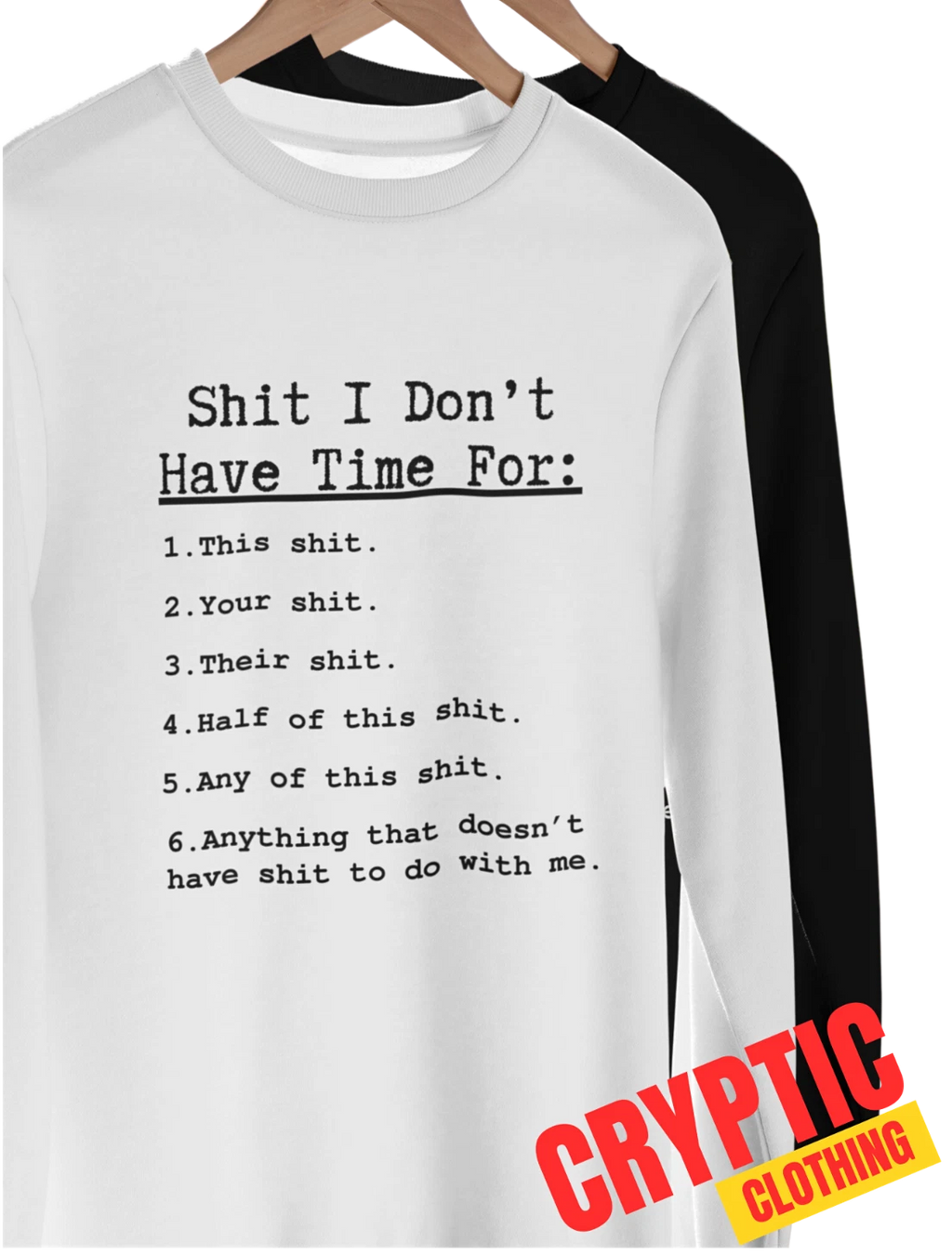 I Don't Have Time For This T-SHIRT Funny Quote Sarcastic Slogan Novelty GIFT TEE