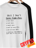 I Don't Have Time For This T-SHIRT Funny Quote Sarcastic Slogan Novelty GIFT TEE