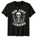 Dad Joke Loading Mens T-Shirt Dad Jokes Fatherhood Fathers Day Gift For Him