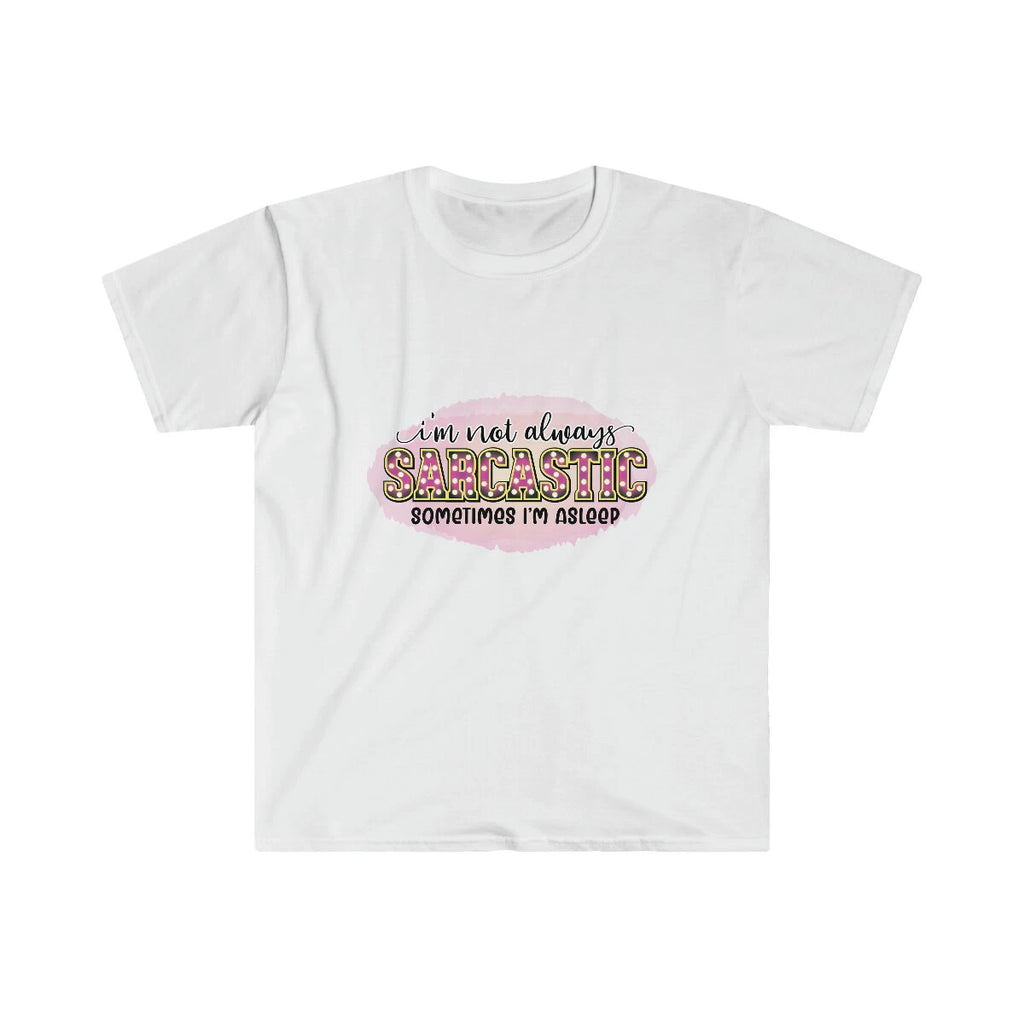 Sarcastic Unisex Softstyle T-Shirt