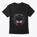 I Need Space Funny Pun Alien T T-Shirt Made in the USA Size S to 5XL