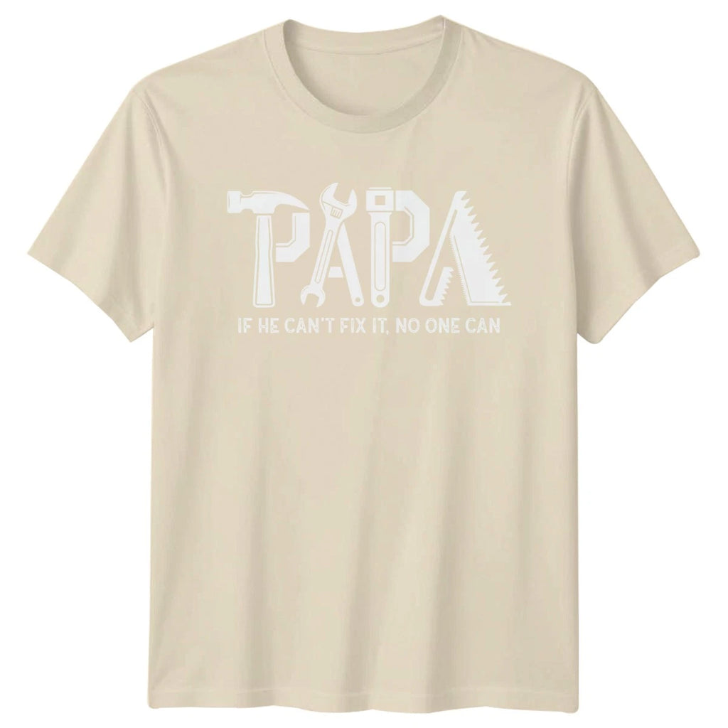 Papa If He Cant Fix Mens T-Shirt Handyman Fathers Day Gift For Him