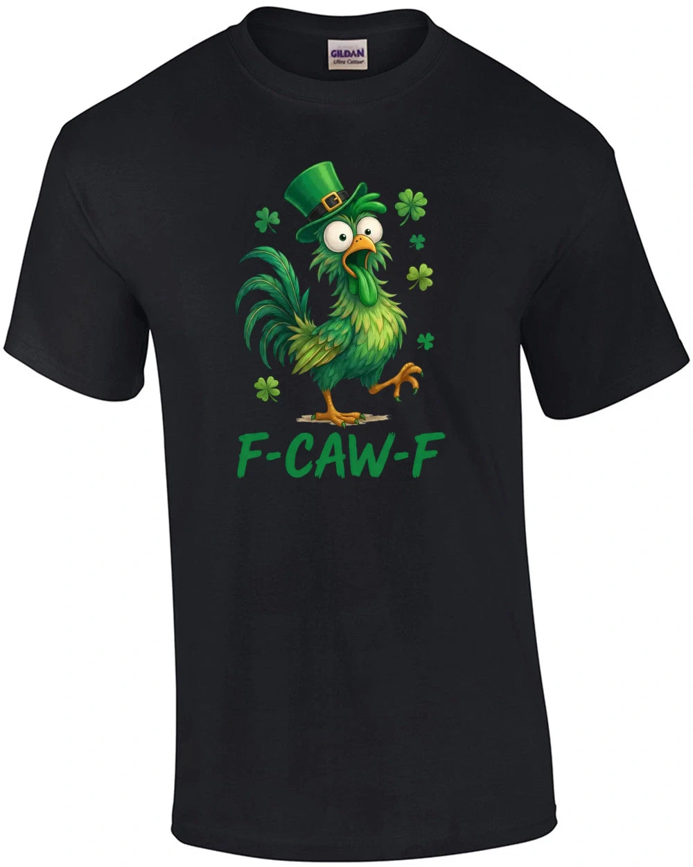 F-Caw-F St Paddd's Day T-Shirt