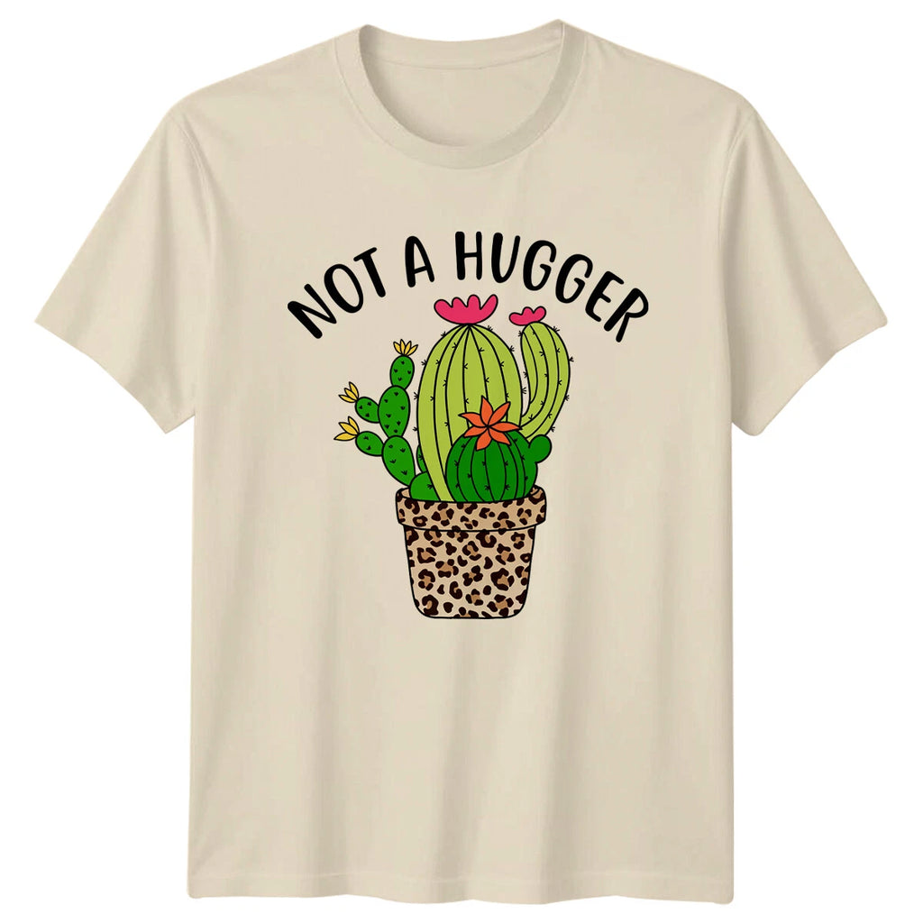 Not A Hugger Cactus T-Shirt Sarcastic Introvert Plant Graphic Tee