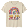 Boho Magic Rainbow Crystal T-Shirt Don't Hide Your Magic