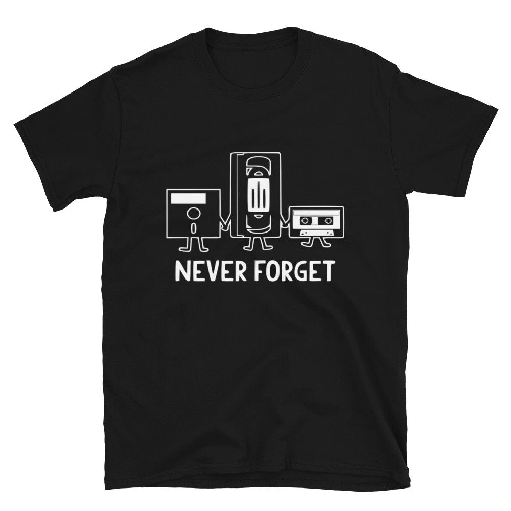 Never Forget Joke Gift Classic Fit TShirt