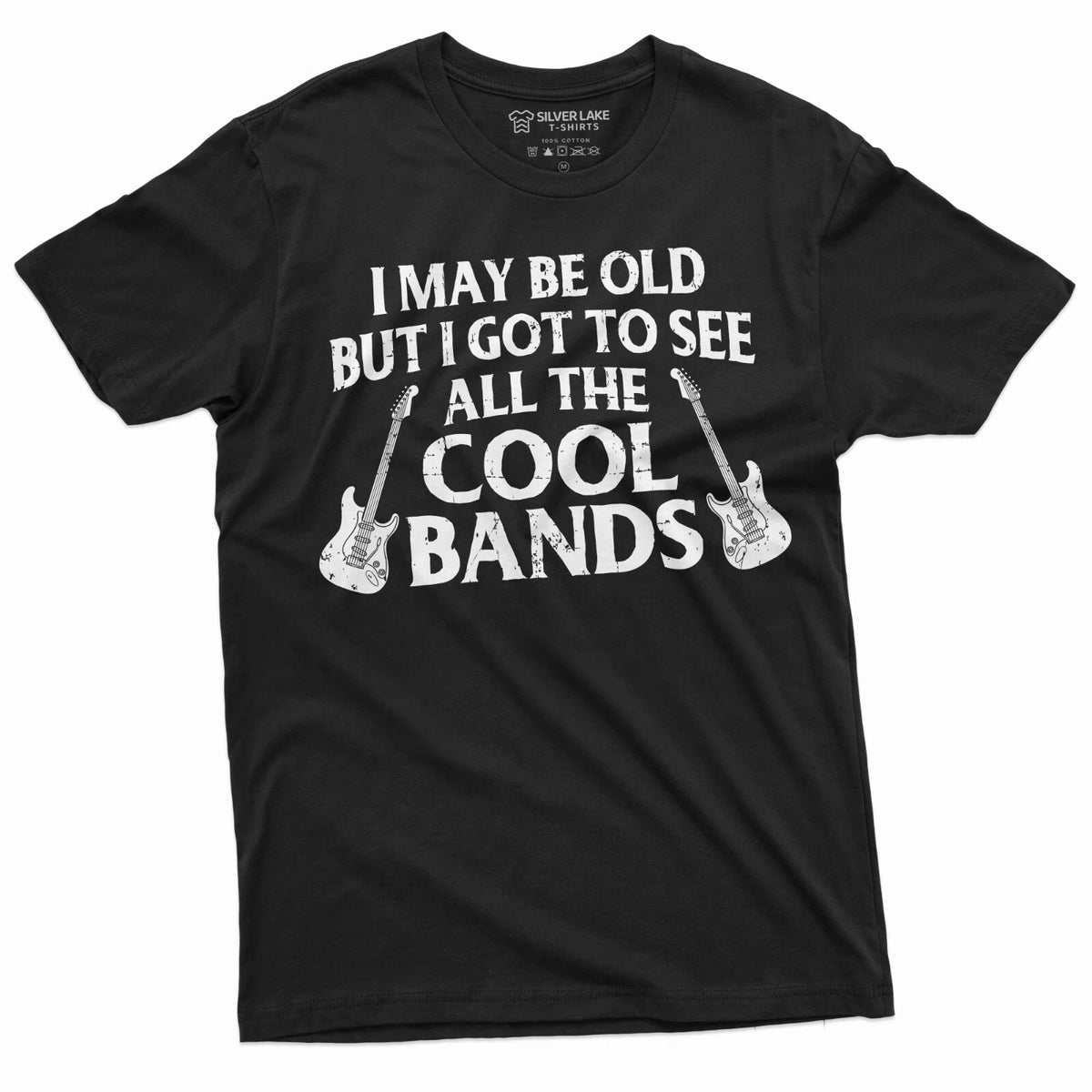 Men's Funny Music T-shirt I may be old but I got to see all the cool bands shirt