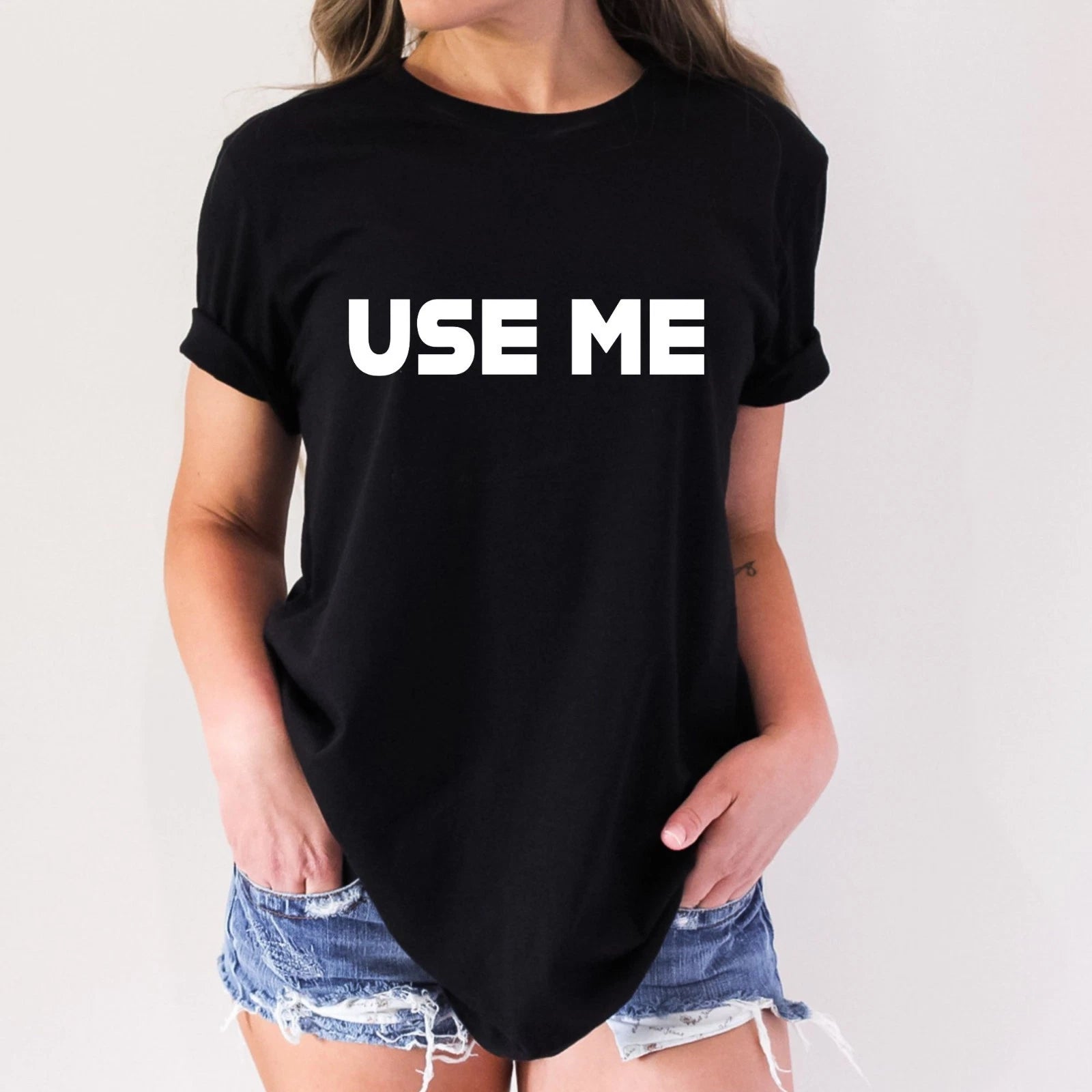 Use Me Funny Adult Humor Novelty T-Shirt