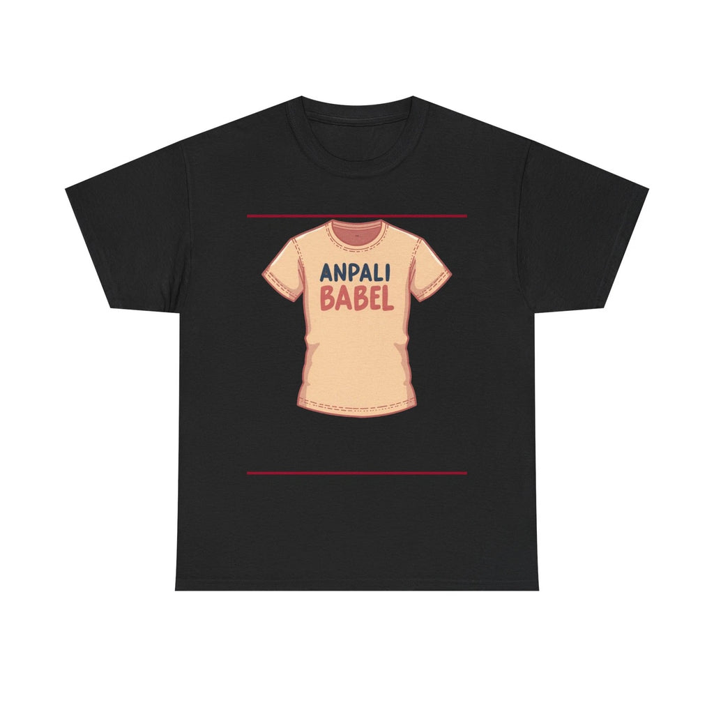 Anpali Babel Shirt Meme Funny Viral – Unisex T-Shirt