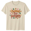Falling For Autumn T-Shirt Fall Season Typography
