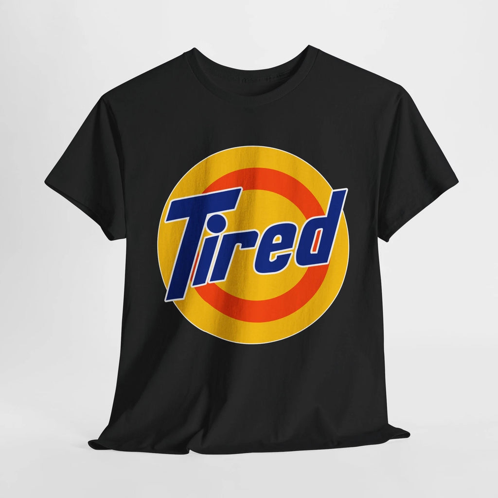 Funny T-Shirt, Unisex Tee, Humorous Graphic Shirt, Sarcastic Gift, Laundry