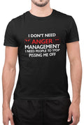 I Don’t Need Anger Management Sarcastic Quote Tee for Teen Adults Unisex T-Shirt