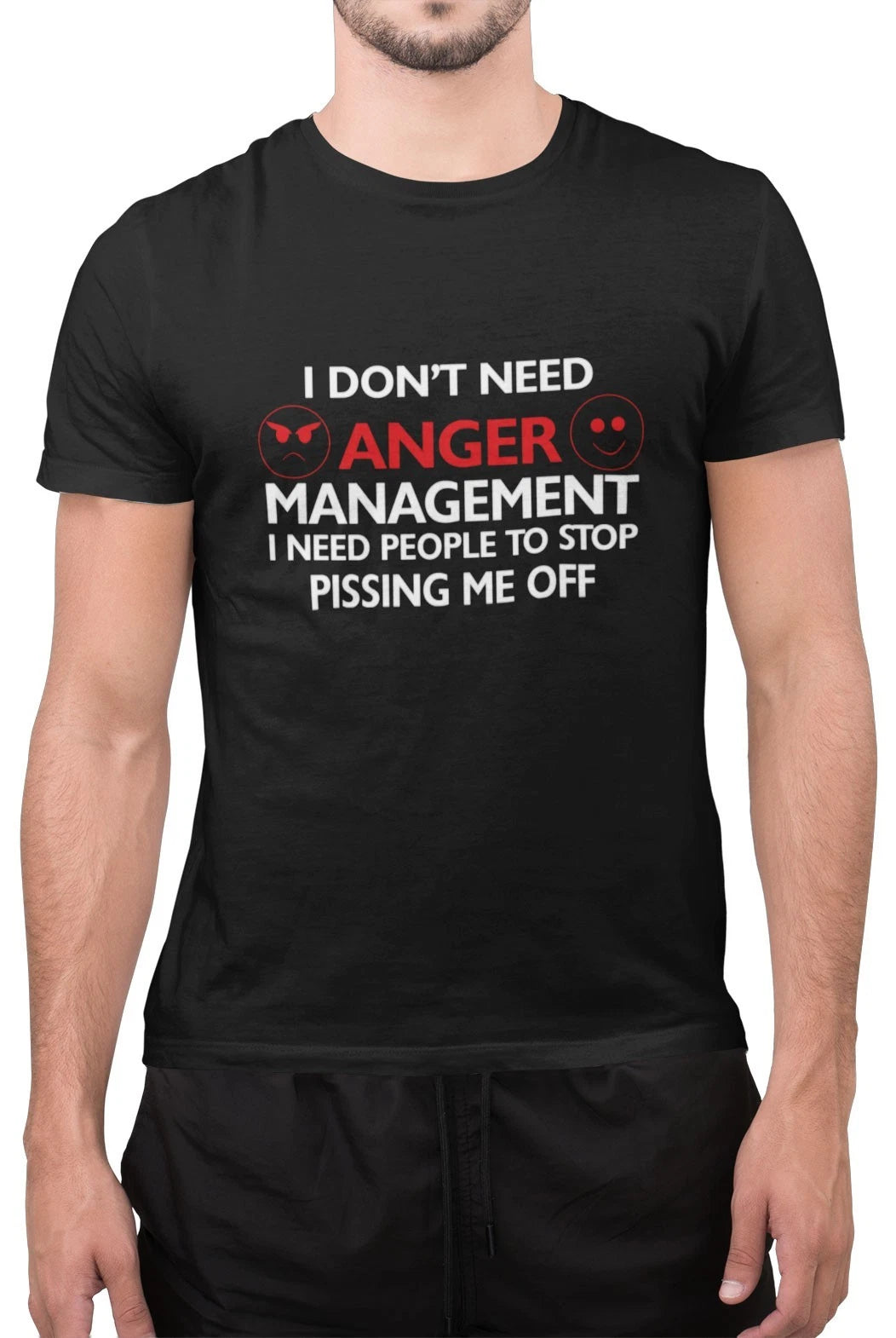 I Don’t Need Anger Management Sarcastic Quote Tee for Teen Adults Unisex T-Shirt