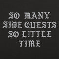 So Many Side Quests