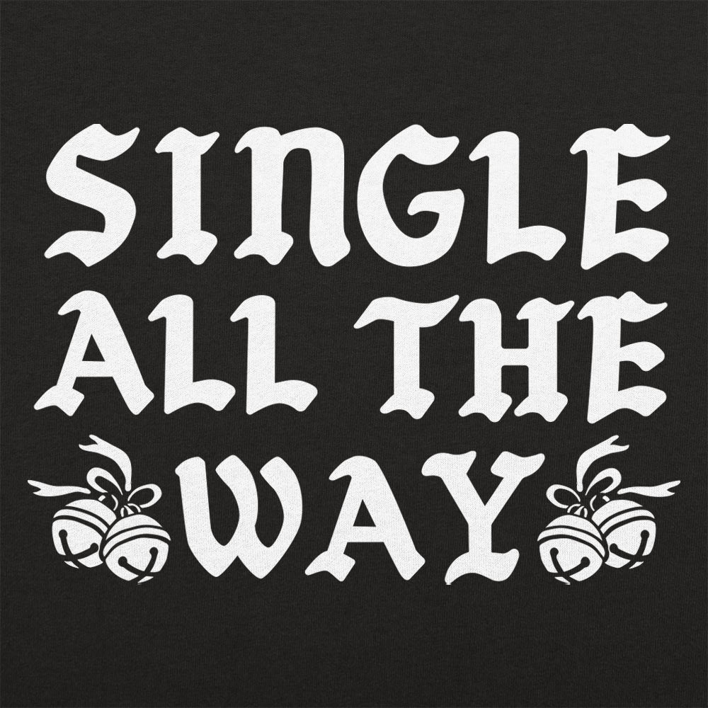 Single All The Way