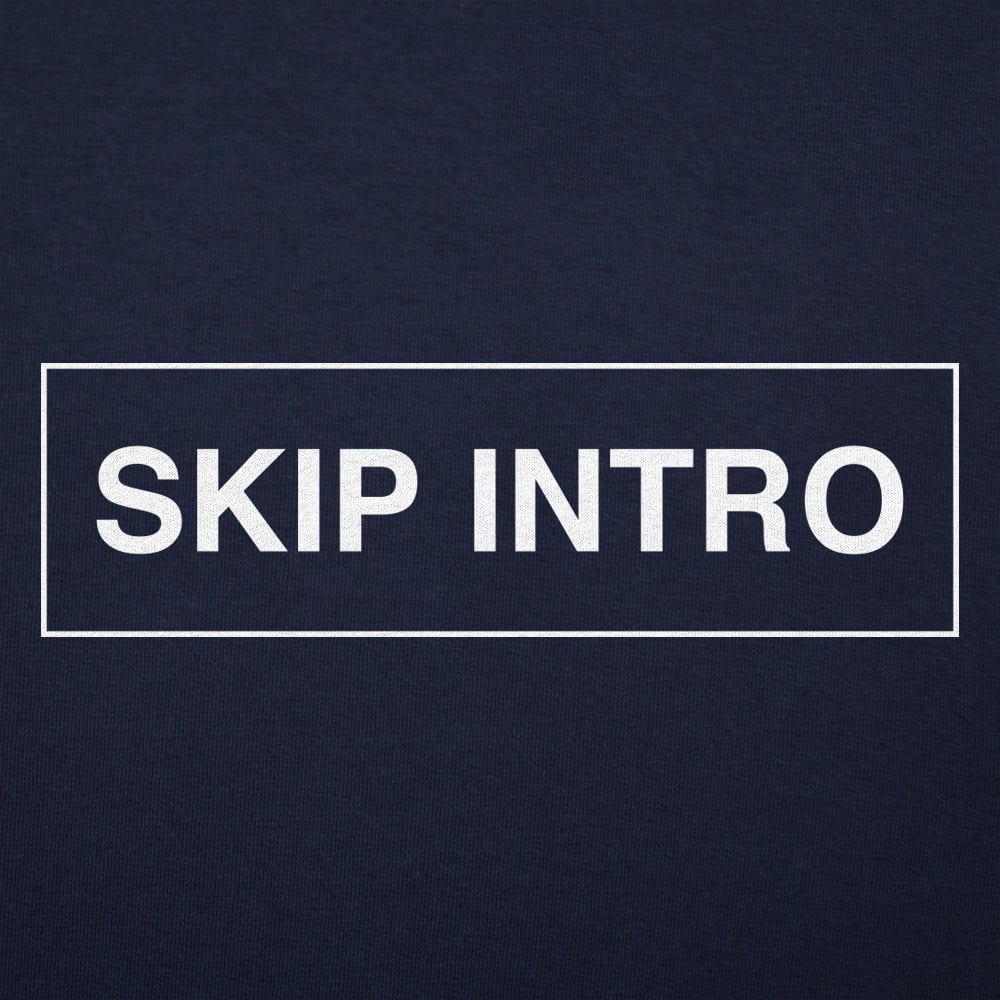 Skip Intro