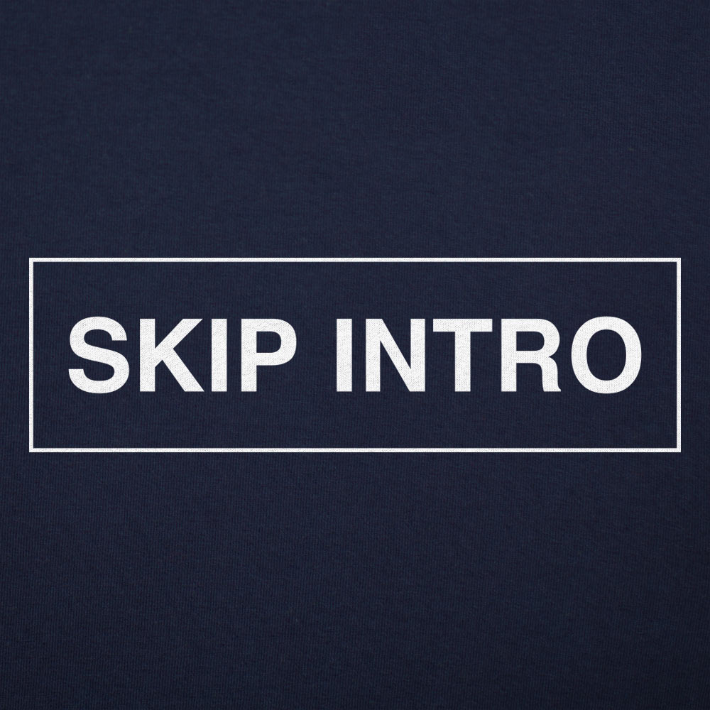 Skip Intro