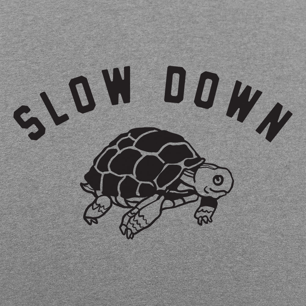 Slow Down