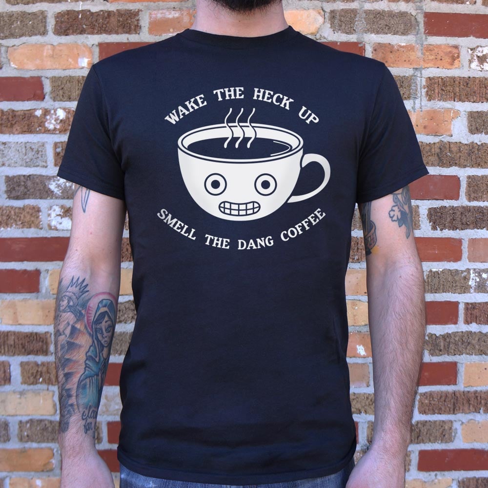 Smell The Coffee