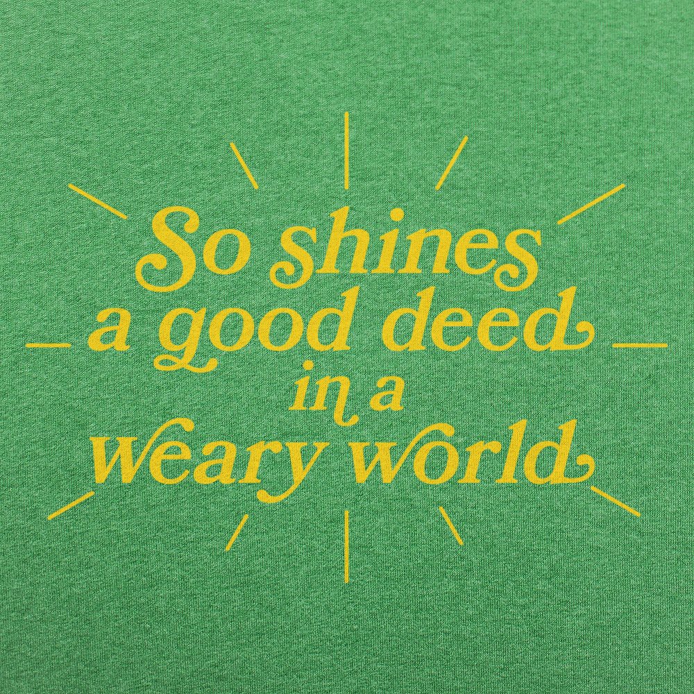 So Shines A Good Deed
