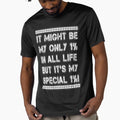 Motivational Quote on the Value of Little Things. IT MIGHT BE MY ONLY 1% IN ALL LIFE BUT IT'S MY SPECIAL 1%! by Giulivo Store Graphic
