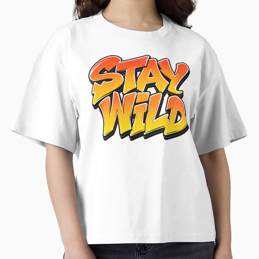 Stay Wild Retro Streetwear Typography Design by the-dovlat