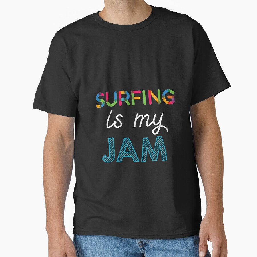 Surfing is my Jam. Funny Surfing Design by Custom365
