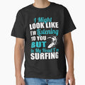 In My Head I'm Surfing by GeniusDesignArt