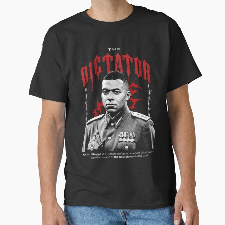 Kylian Mbappe The dictator Meme T-shirt by dav art