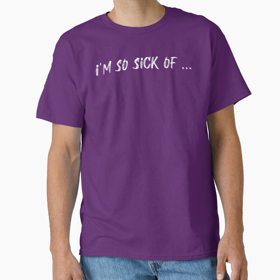 I’m So Sick Of… Bold Minimalist Statement, Unique by villacreativa
