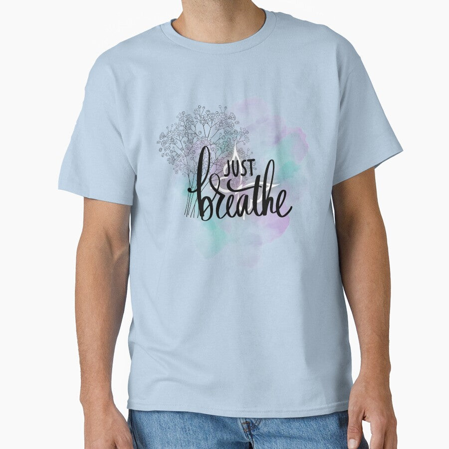 Just Breathe Aesthetic Design , Calm Mind Minimal Quote with Floral Art by Palette _Vibes