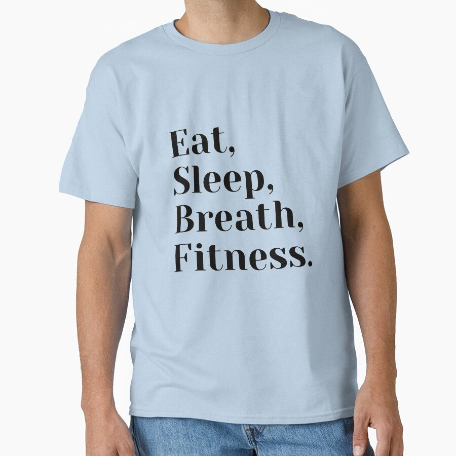 Eat, Sleep, Breath, Fitness by SpothDesigns