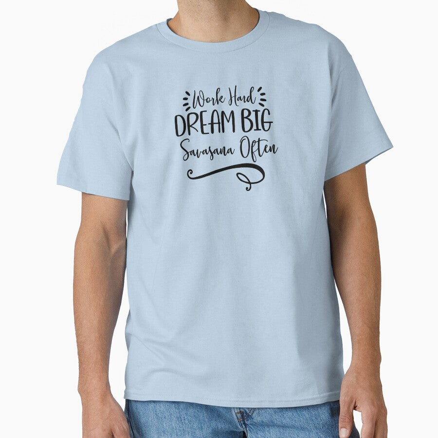 Yoga Quote Work Hard Dream Big Savasana Often Motivational Saying by SoccaTamam