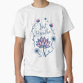 Just Breathe Lotus Art – Mindful Botanical Tee Design 2 by RWZCraftedPixels