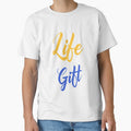 Live Life | Live In The Moment | Life Is A Gift | Typography Motivational Quote by Words Have Life Christian T-Shirts & More