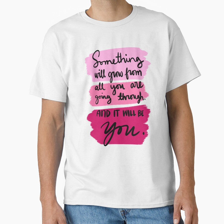 Something Will Grow From All You Are Going Through And It Will Be You Colorful 3 by lineartdesigns