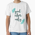 Good Vibes only by babybenz