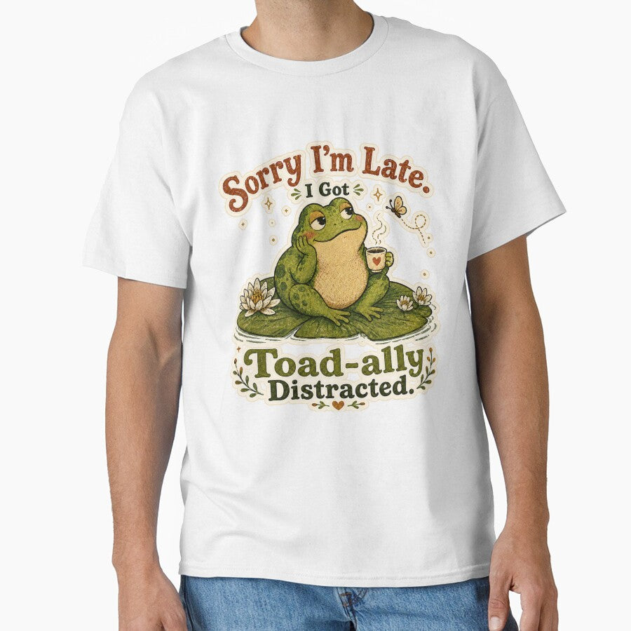 Sorry I’m Late I Got Toad-ally Distracted Funny Frog Pun by StillWildink