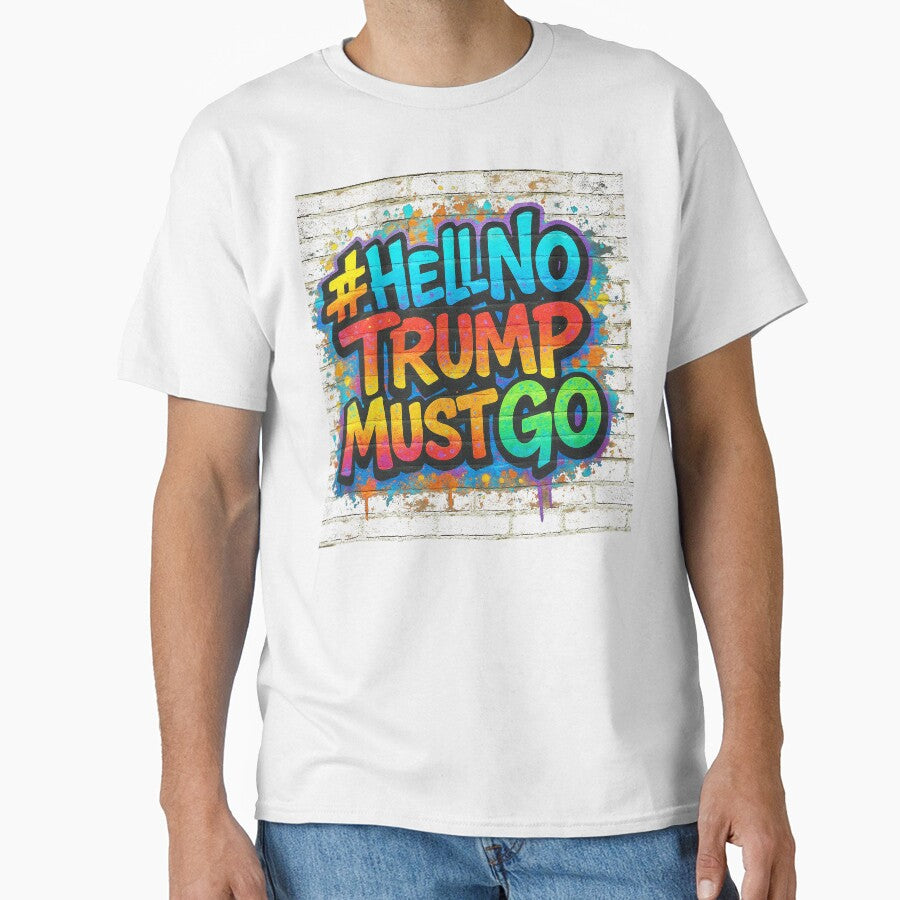 #HellNoTrumpMustGo – Street Art for Justice V2 - HNTMG 12 - 1 by WheelieGdArt