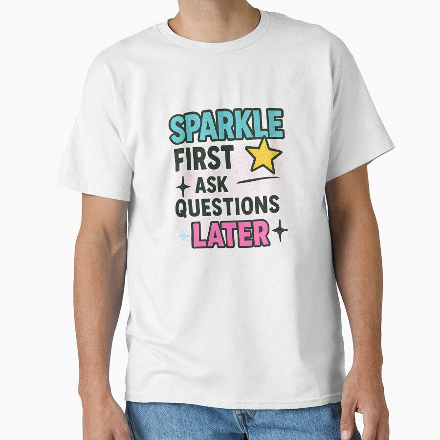 Sparkle First Ask Questions Later – Bold Pride Art by Haus Of Sin