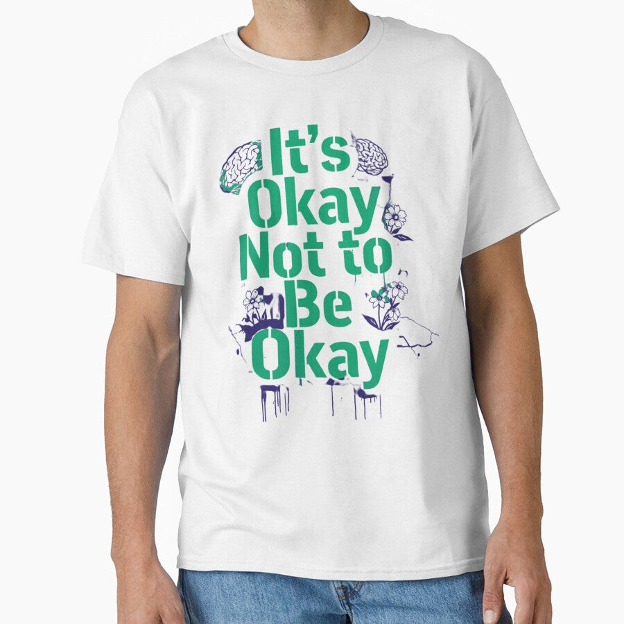 It's okay to not be okay Greenish by Mind Empowerment Designs